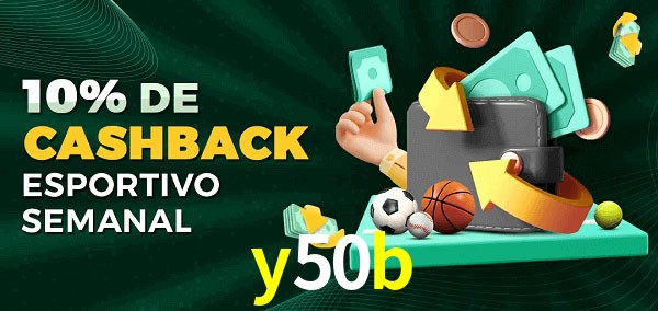 10% de bônus de cashback na y50b